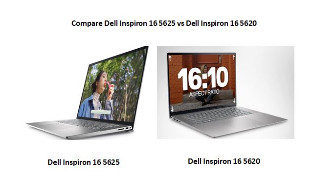 Read more about the article Compare Dell Inspiron 16 5625 vs Dell Inspiron 16 5620